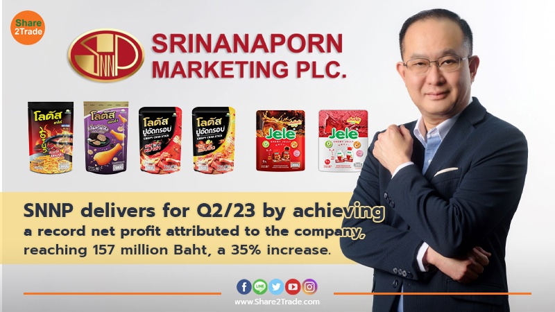 SNNP delivers for Q2/23 by achieving a record net profit  The board approved an interim dividend payment of 0.232 Baht/share