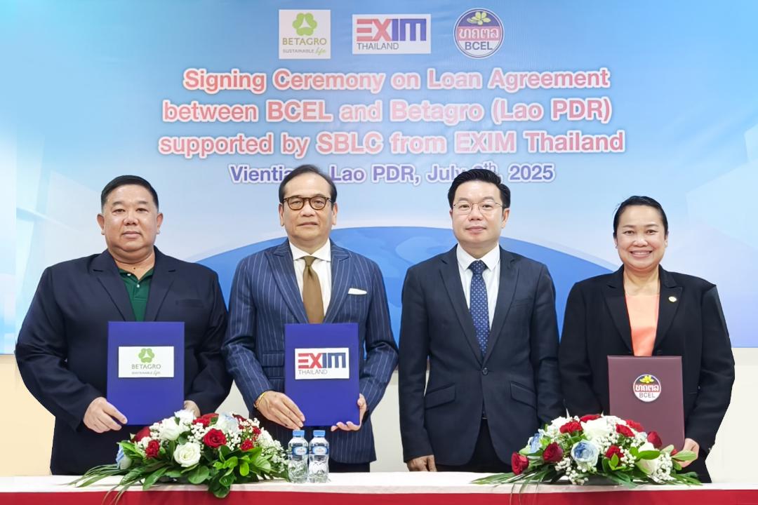 EXIM BANK จับมือธนาคาร BCEL ในสปป.ลาว ปล่อยกู้สกุลเงินกีบให้กลุ่มเบทาโกร