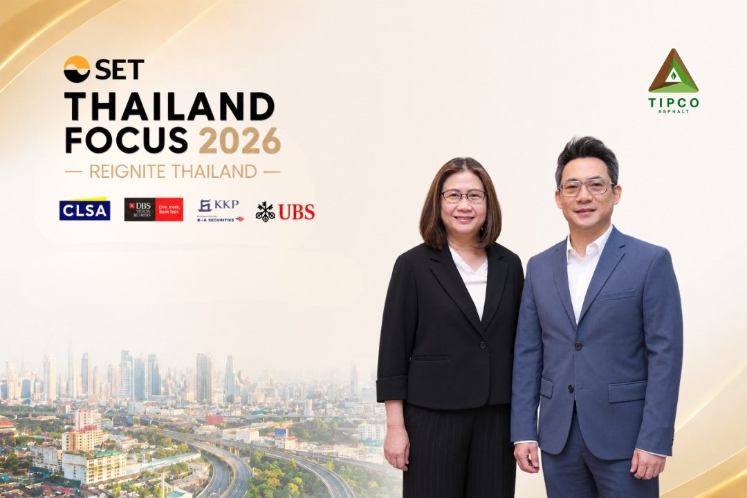 TASCO ร่วมงาน Thailand Focus 2026 ตอกย้ำความเชื่อมั่นนักลงทุน พร้อมเดินหน้าทำยอดขายได้ตามเป้า